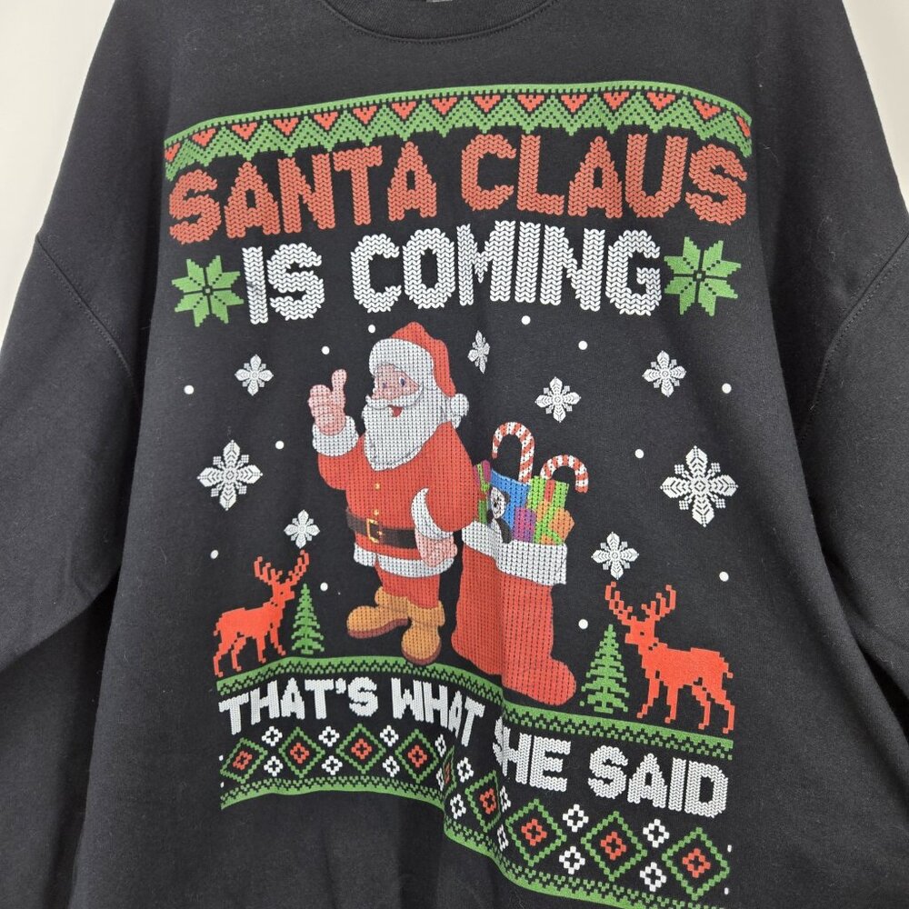 Gildan Crewneck Sweatshirt Santa Claus Is Coming That’s What She Said Unisex XL - Picture 4 of 7